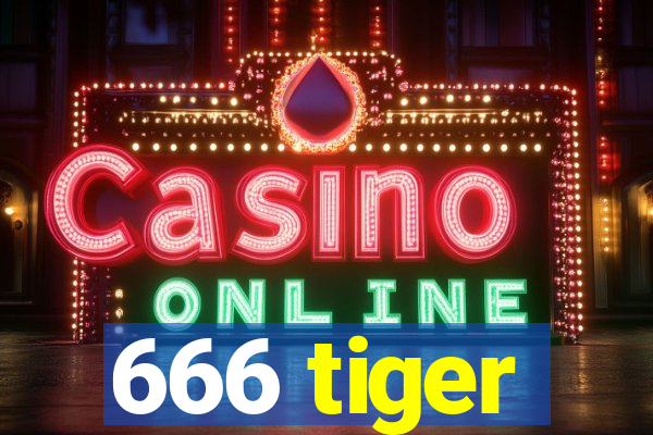 666 tiger